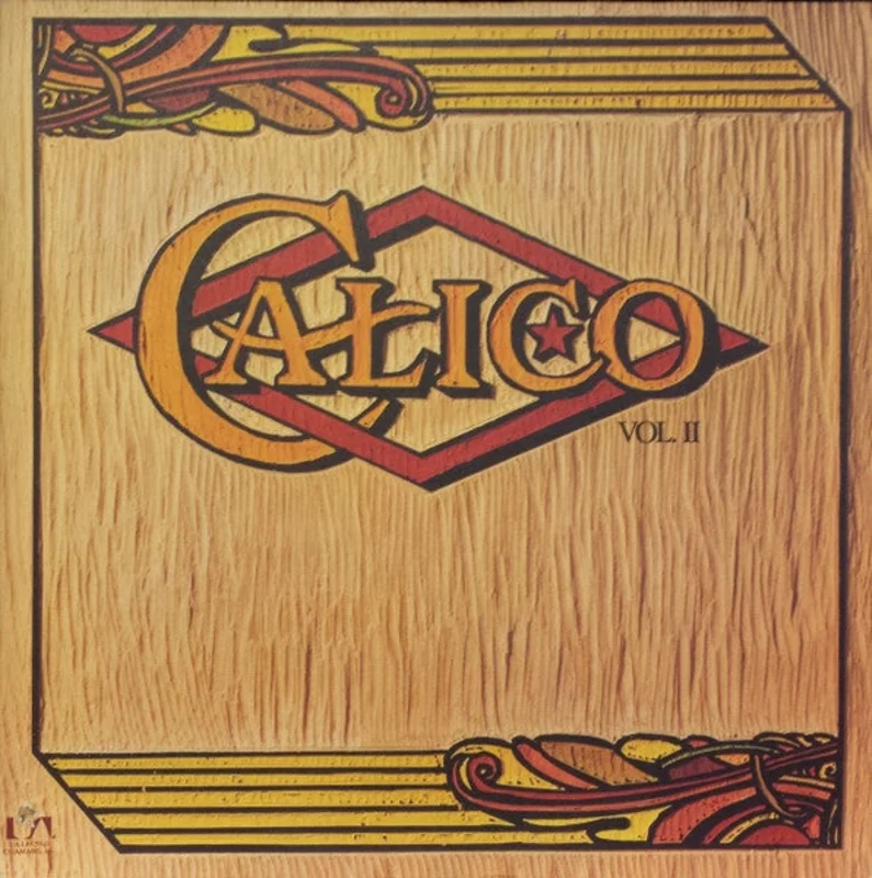 Calico - Calico Vol. II
