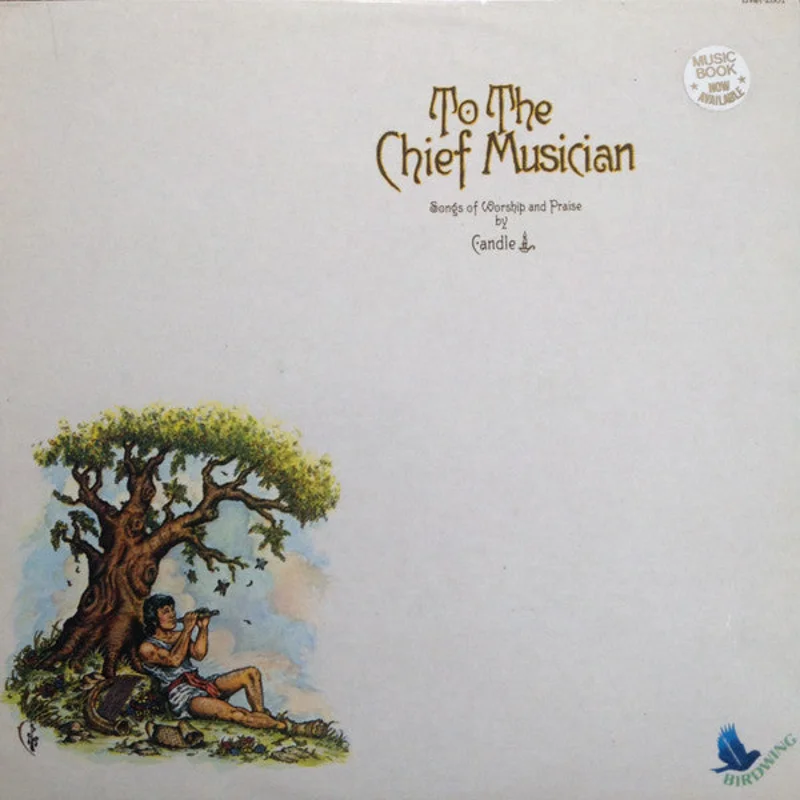 Candle - To The Chief Musician - Songs Of Worship And Praise By Candle