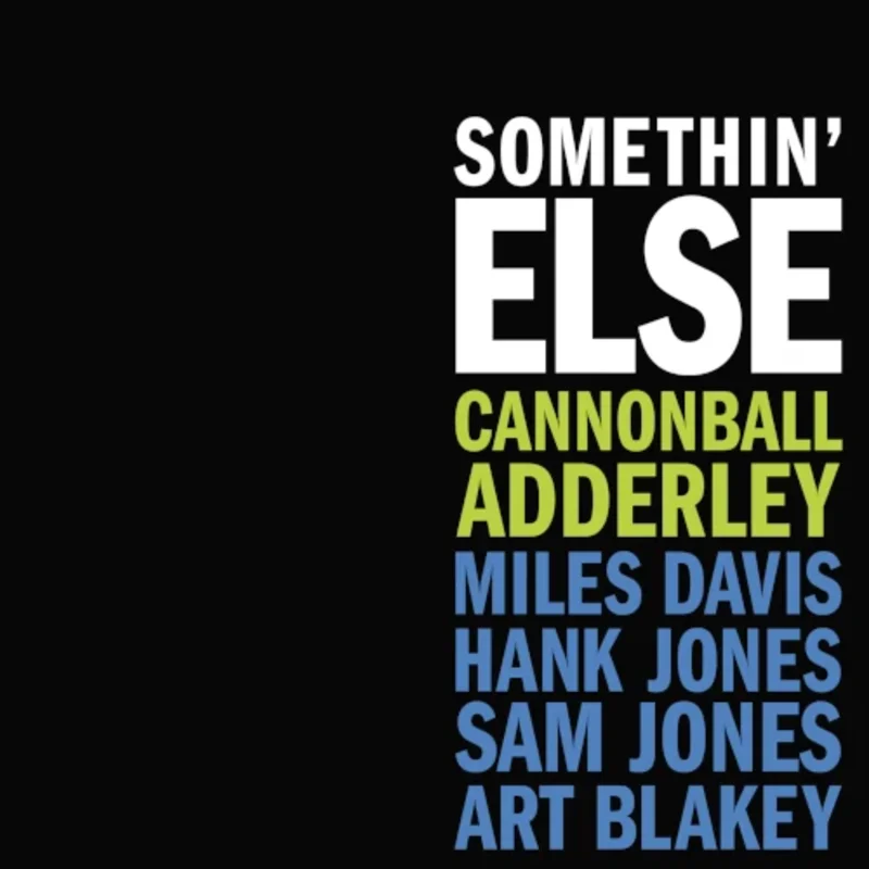 Cannonball Adderley - Somethin' Else (Deluxe Edition) (Arrives in 21 days)
