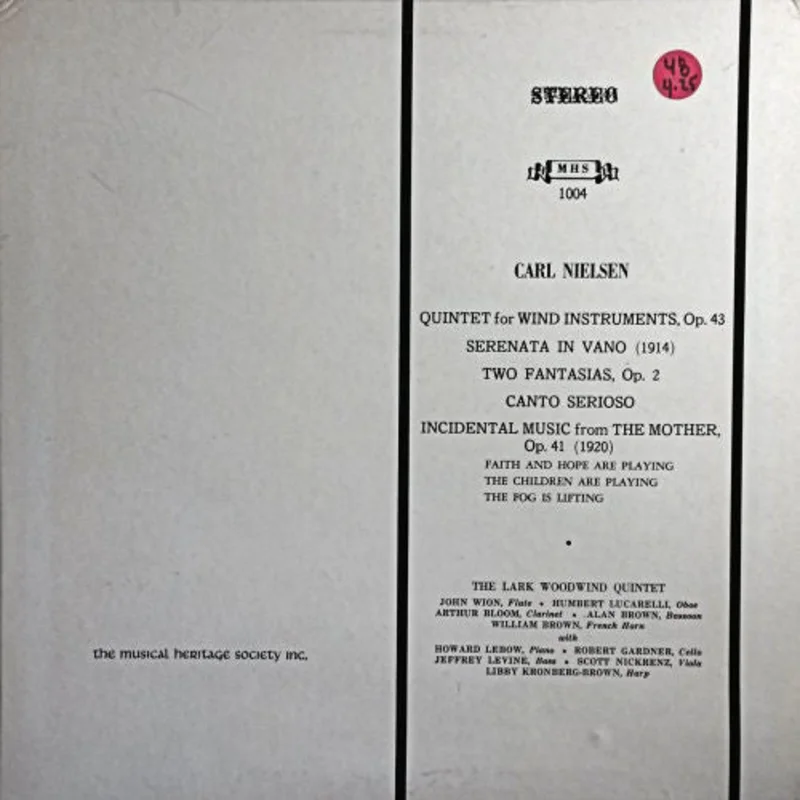 Carl Nielsen, The Lark Woodwind Quintet - Quintet For Wind Instruments, Op. 43 / Seranata In Vano (1914) / Two Fantasias, Op. 2 / Canto Serioso / Incidental Music From The Mother, Op. 41 (1920)