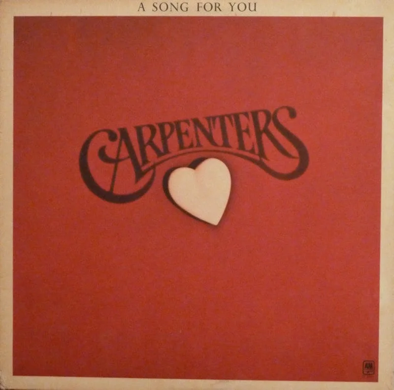 Carpenters - A Song For You