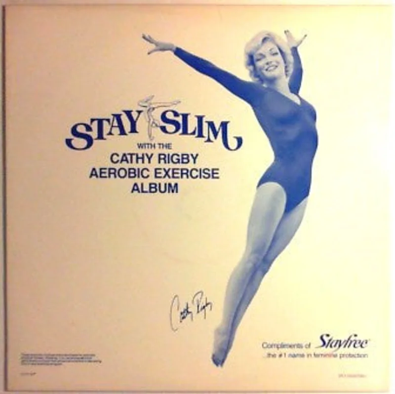 Cathy Rigby - Stayfree Presents The Cathy Rigby Exercise Program