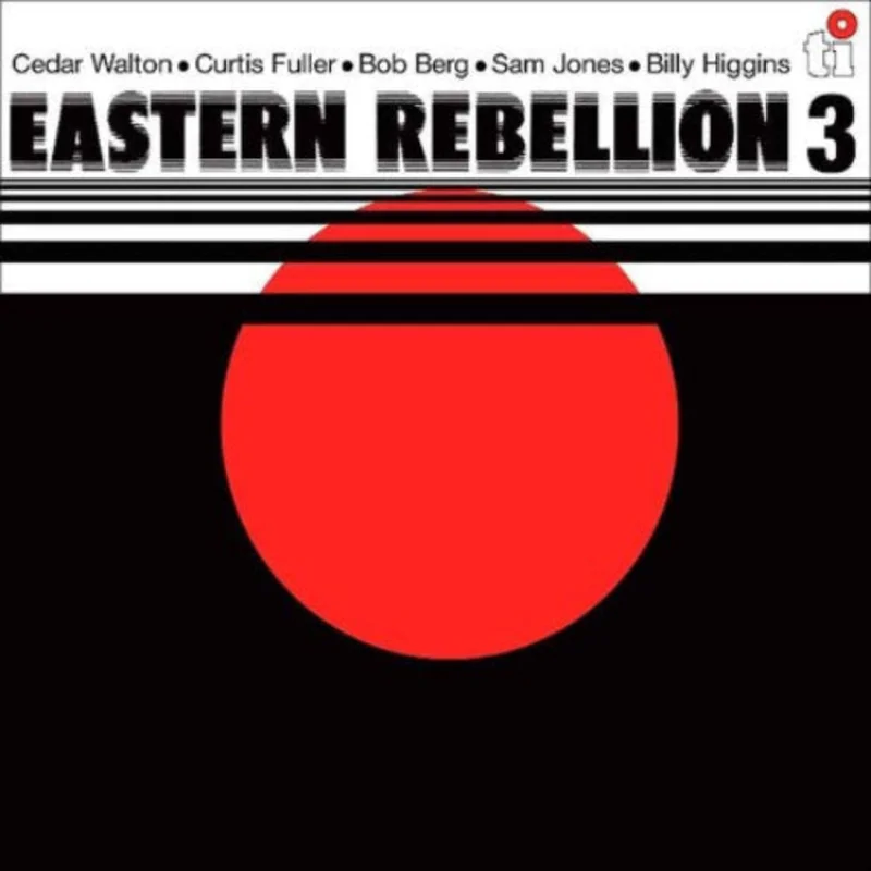 Cedar Walton - Curtis Fuller - Bob Berg - Sam Jones - Billy Higgins - Eastern Rebellion 3 (Music On Vinyl) (Arrives in 21 days)