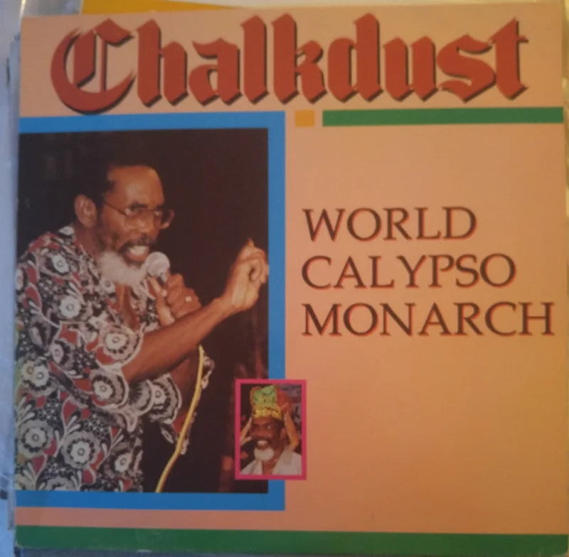 Chalkdust - World Calypso Monarch