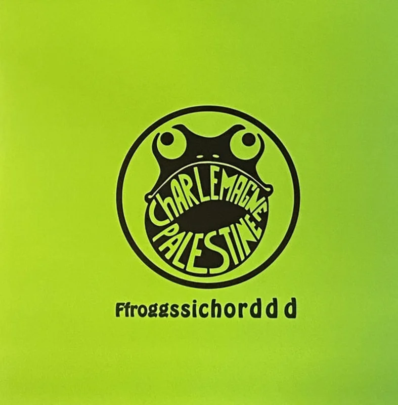CHARLEMAGNE PALESTINE AND JOHN KORMELING Ffroggssichorddd