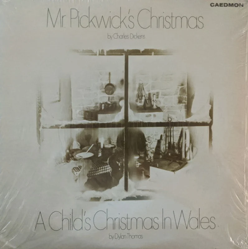Charles Dickens, Dylan Thomas - Mr Pickwick's Christmas / A Child's Christmas In Wales