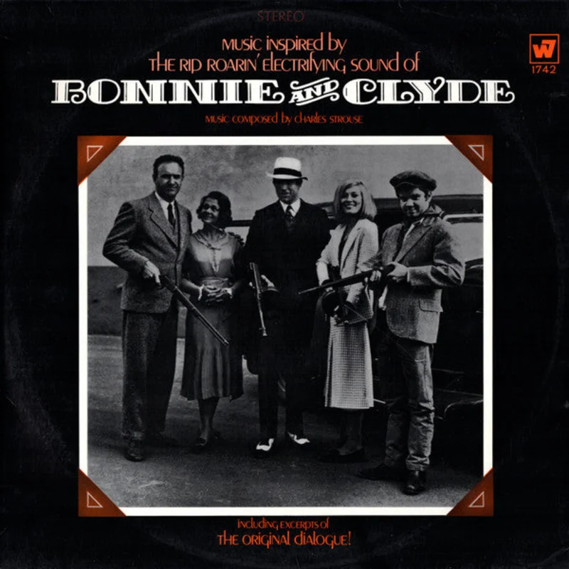 Charles Strouse - Music Inspired By The Rip Roarin' Electrifying Sound Of "Bonnie And Clyde" (The Original Motion Picture Score)