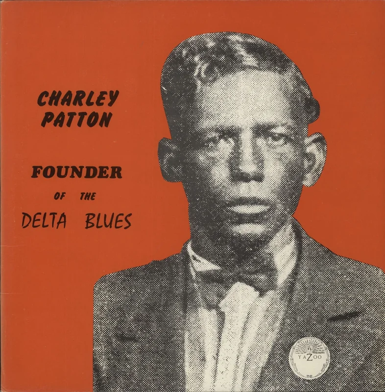Charley Patton Founder Of The Delta Blues US 2-LP vinyl set