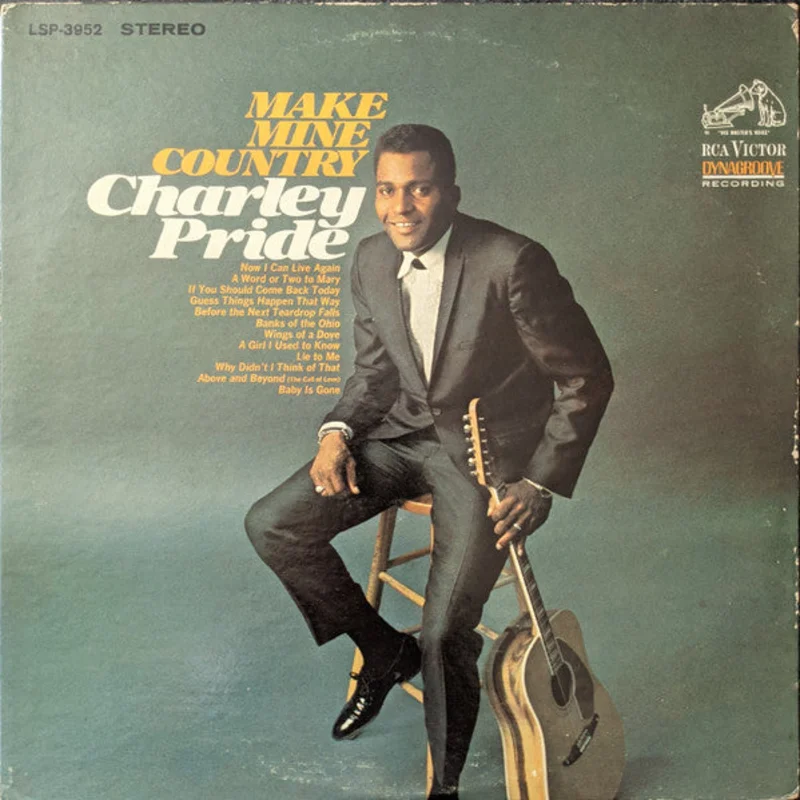 Charley Pride - Make Mine Country