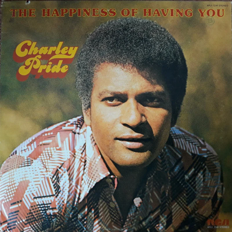 Charley Pride - The Happiness Of Having You