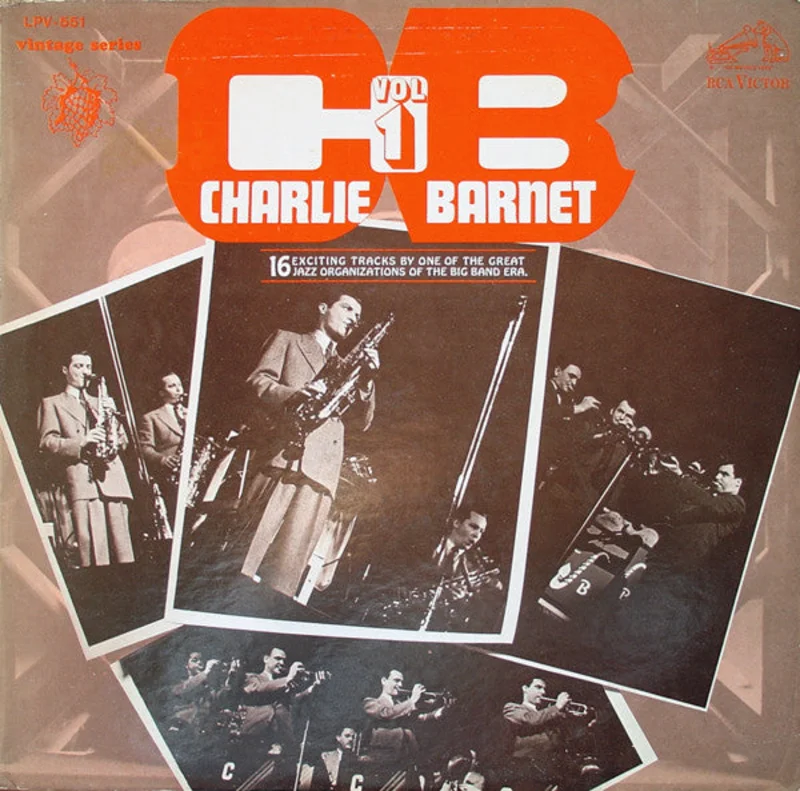 Charlie Barnet - Vol 1