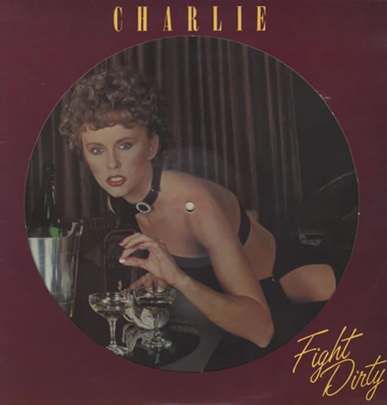 Charlie Fight Dirty UK Picture disc LP
