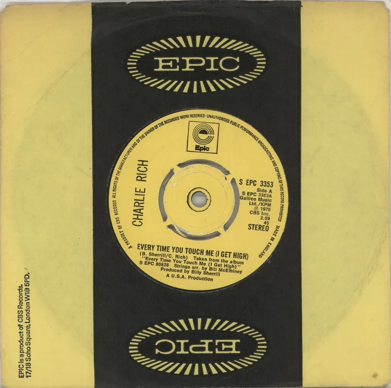 Charlie Rich Every Time You Touch Me (I Get High) UK 7" vinyl
