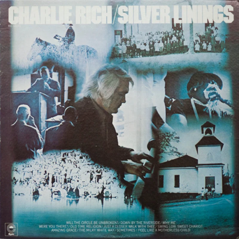 Charlie Rich - Silver Linings