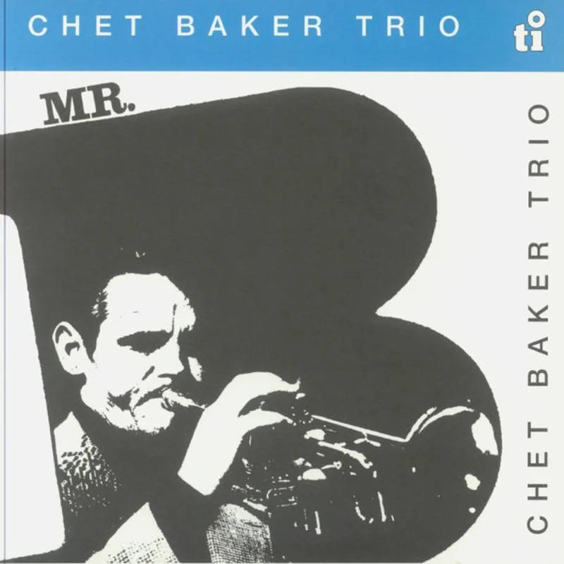 Chet Baker - Mr. B (Music On Vinyl) (Arrives in 21 days)