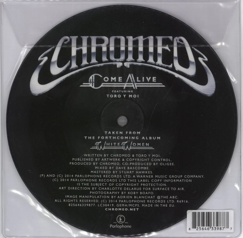 Chromeo Come Alive UK 7" picture disc