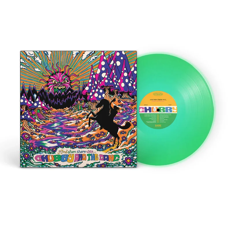 Chubby and the Gang - And Then There Was ... Glow in the Dark Vinyl