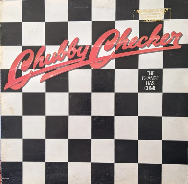 Chubby Checker - The Change Has Come