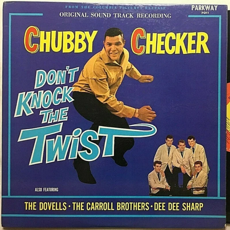 Chubby Checker, The Dovells, Carroll Brothers, Dee Dee Sharp - Don't Knock The Twist - Original Soundtrack Recording