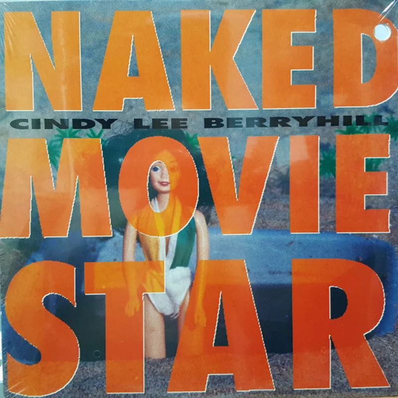 Cindy Lee Berryhill - Naked Movie Star