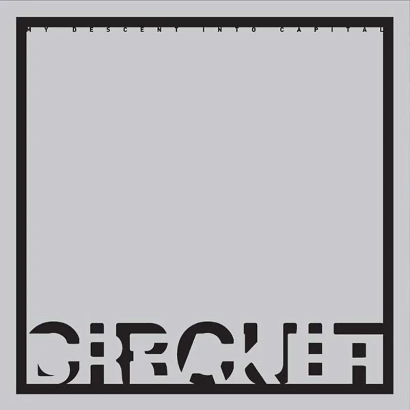CIRCUIT BREAKER My Descent into Capital