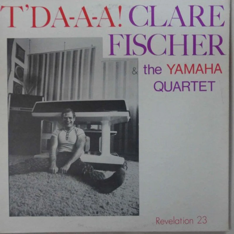 Clare Fischer - T'DA-A-A-A-A!