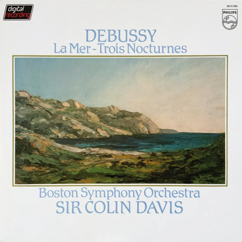 Claude Debussy, Boston Symphony Orchestra, Sir Colin Davis - La Mer / Trois Nocturnes