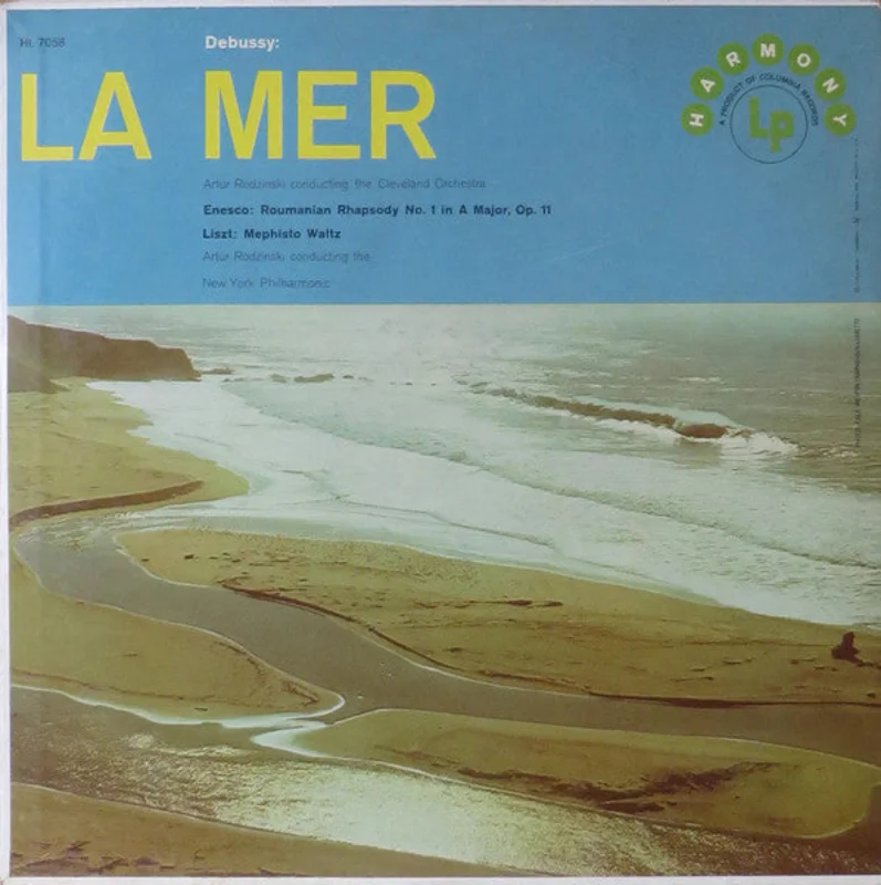 Claude Debussy, George Enescu, Franz Liszt, Artur Rodzinski, The Cleveland Orchestra, New York Philharmonic - La Mer / Roumanian Rhapsody No. 1 / Mephisto Waltz