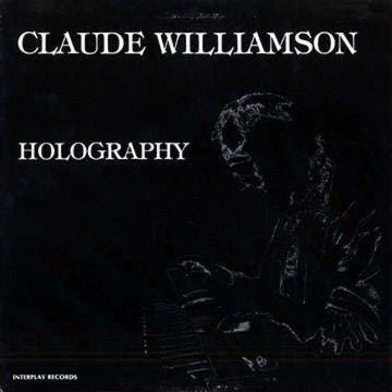 Claude Williamson - Holography