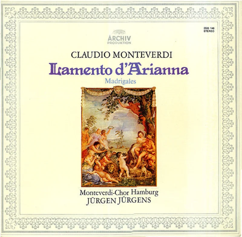 Claudio Monteverdi, Monteverdi-Chor Hamburg, Jrgen Jrgens - Lamento D'Arianna - Madrigales