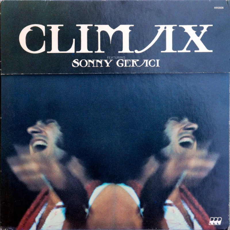 Climax, Sonny Geraci - Climax Featuring Sonny Geraci
