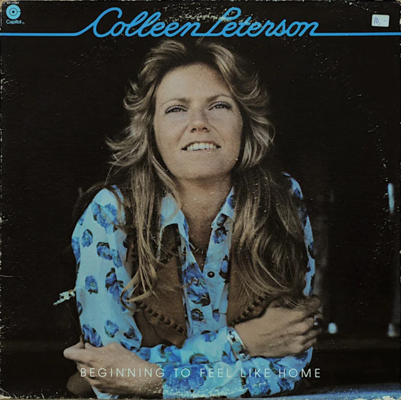 Colleen Peterson - Beginning To Feel Like Home