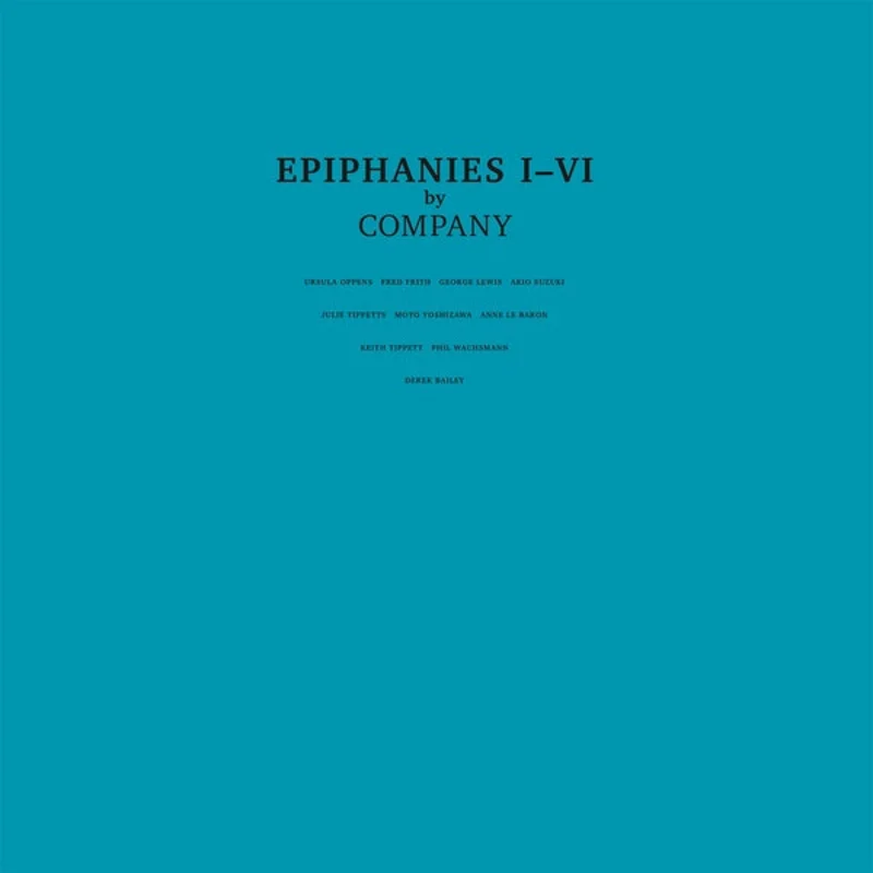 COMPANY Epiphanies I-VI