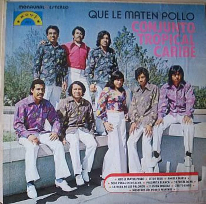 Conjunto Tropical Caribe - Que Le Maten Pollo