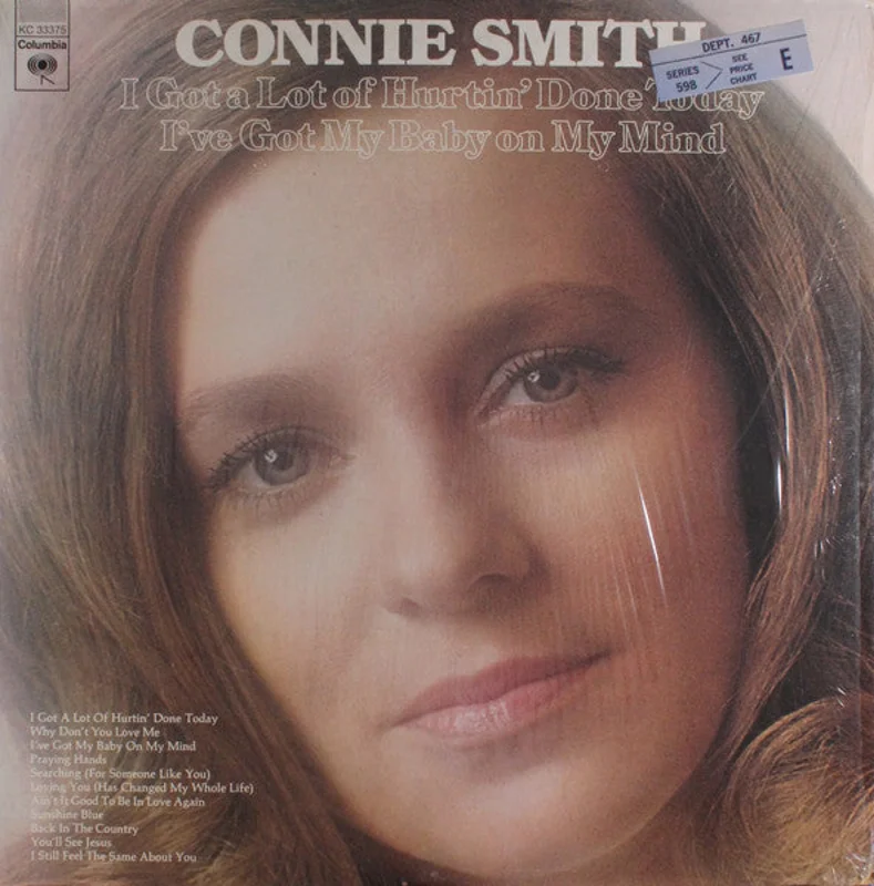 Connie Smith - I Got A Lot Of Hurtin' Done Today / I've Got My Baby On My Mind