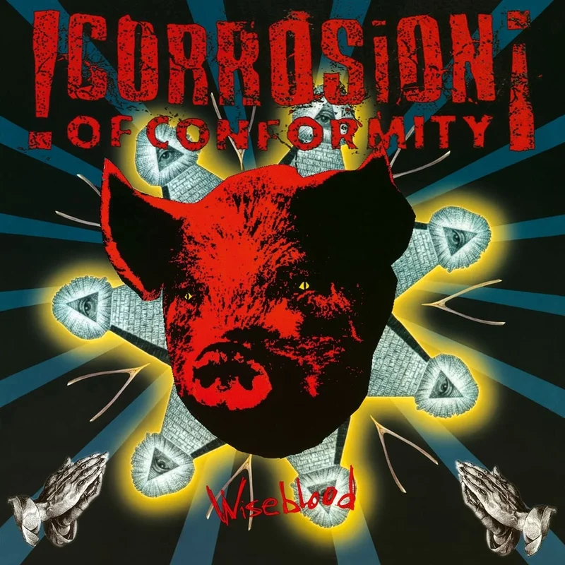 Corrosion Of Conformity - Wiseblood (Music On Vinyl) (Arrives in 21 days)