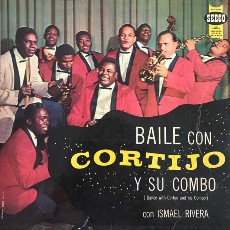 Cortijo Y Su Combo, Ismael Rivera - Baile Con Cortijo Y Su Combo (Dance With Cortijo And His Combo)