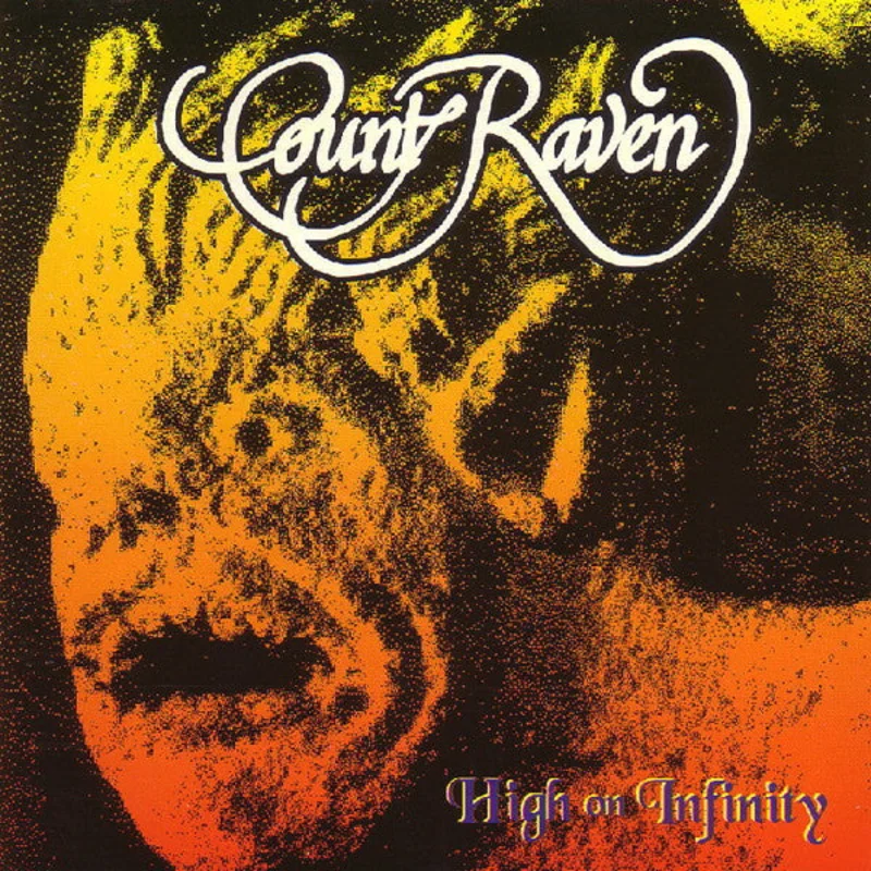Count Raven - High On Infinity