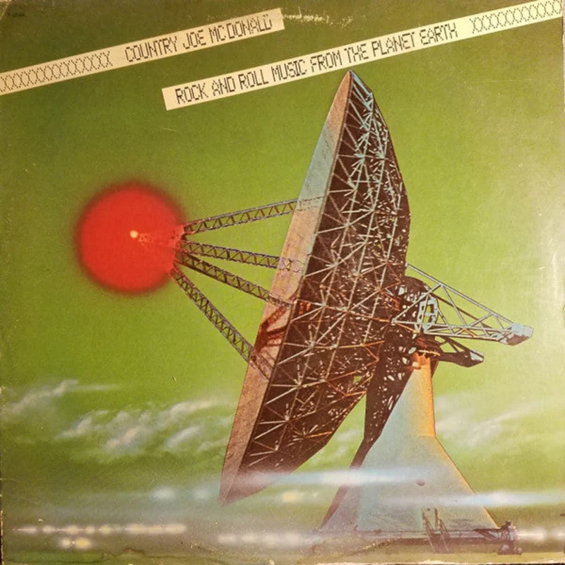 Country Joe McDonald - Rock And Roll Music From The Planet Earth