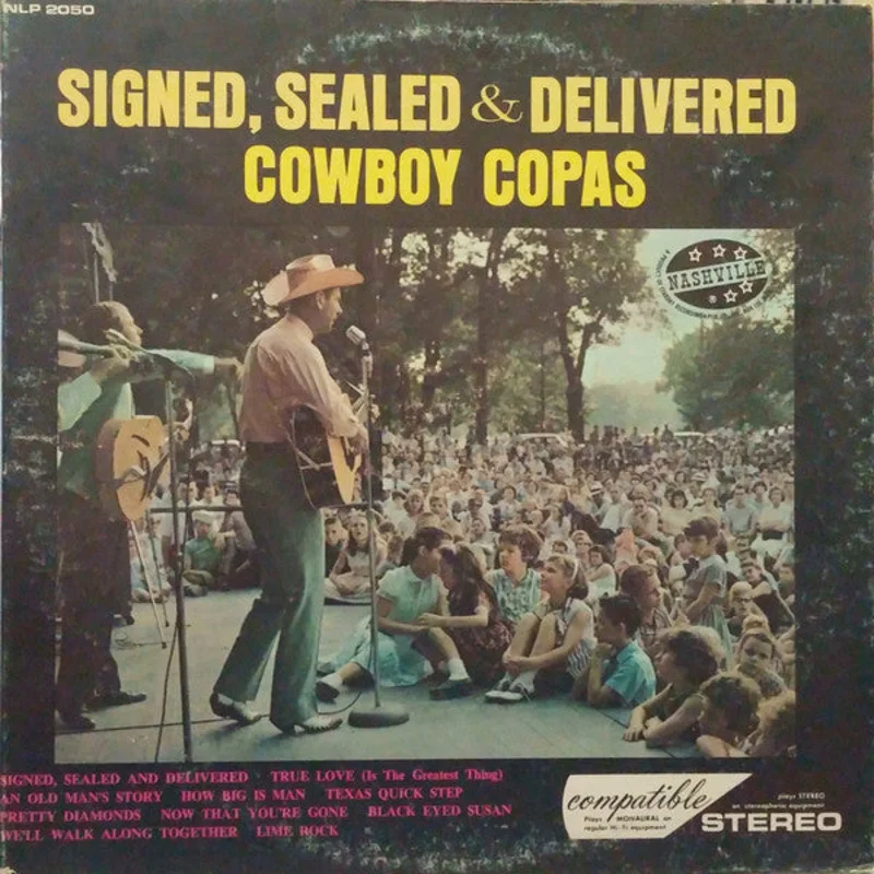 Cowboy Copas - Signed, Sealed & Delivered
