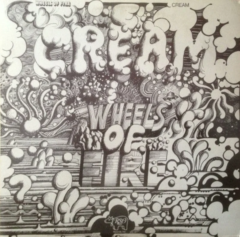 Cream - Wheels Of Fire