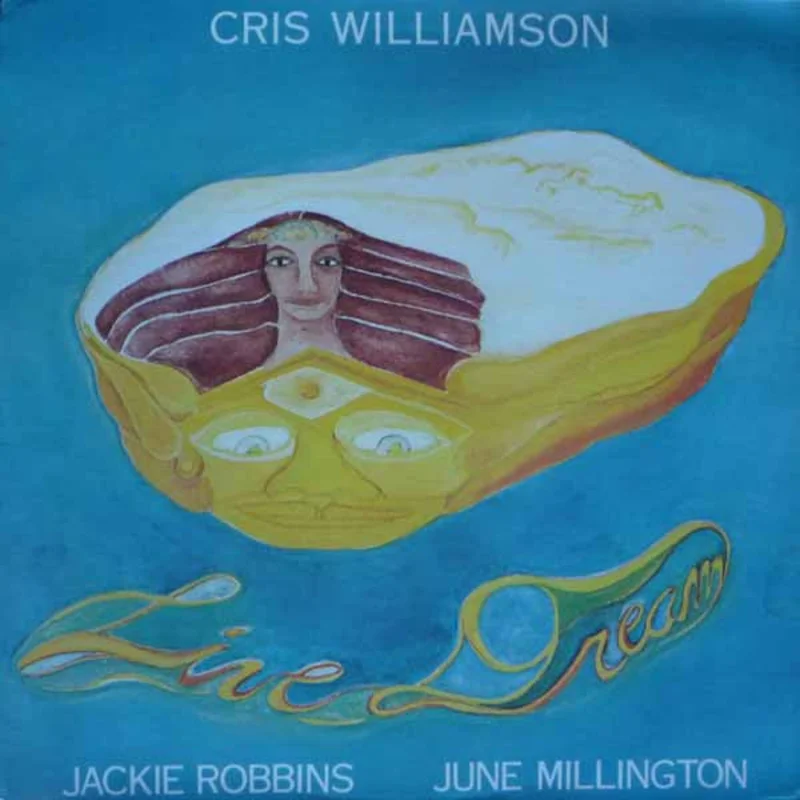 Cris Williamson, Jackie Robbins, June Millington - Live Dream