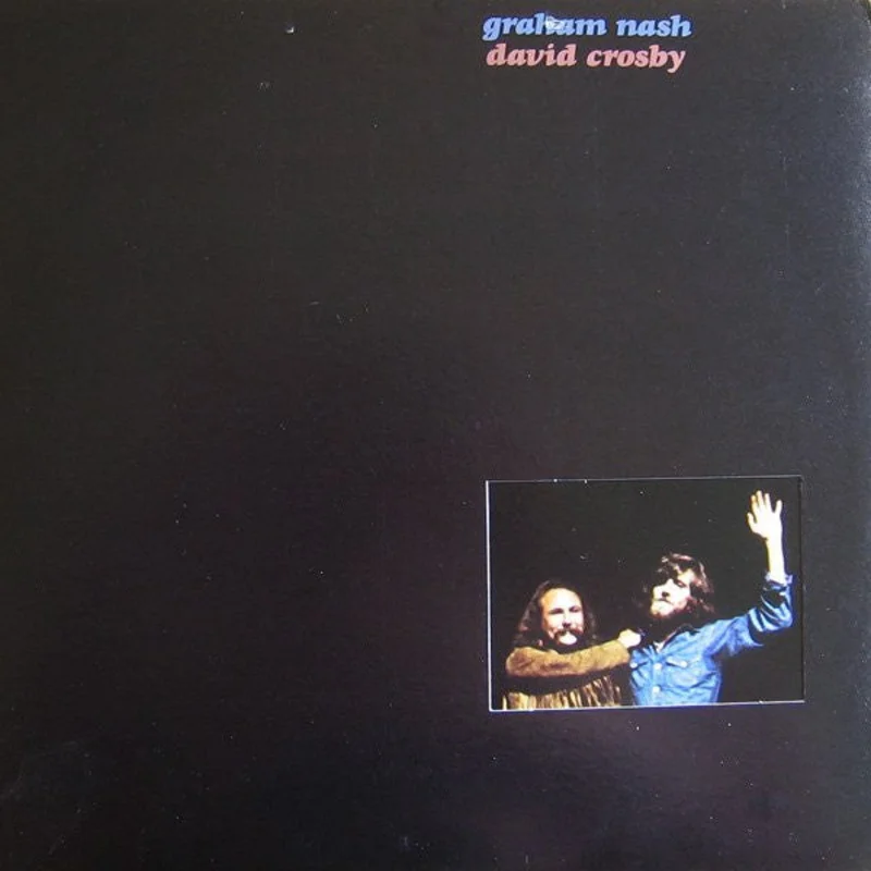 Crosby & Nash - Graham Nash / David Crosby