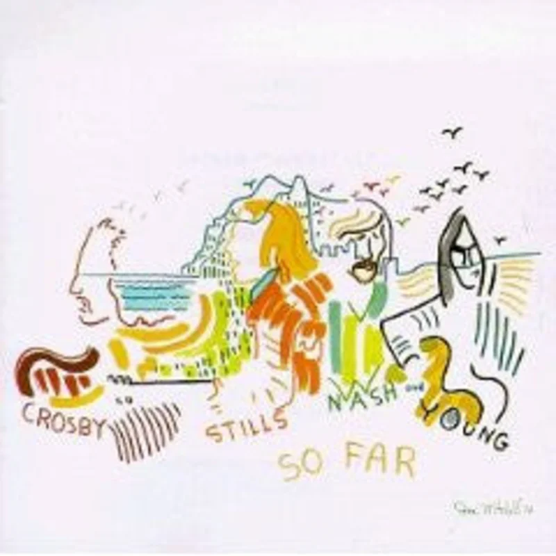 Crosby, Stills, Nash & Young - So Far