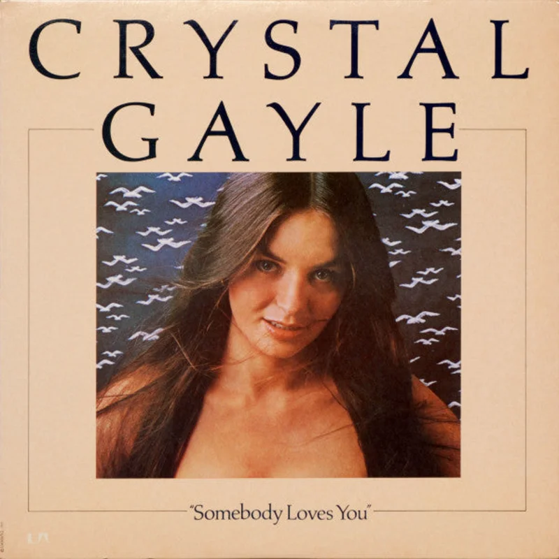 Crystal Gayle - Somebody Loves You