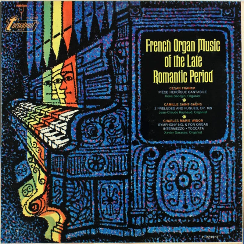 Csar Franck, Camille Saint-Sans, Charles-Marie Widor - French Organ Music Of The Late Romantic Period