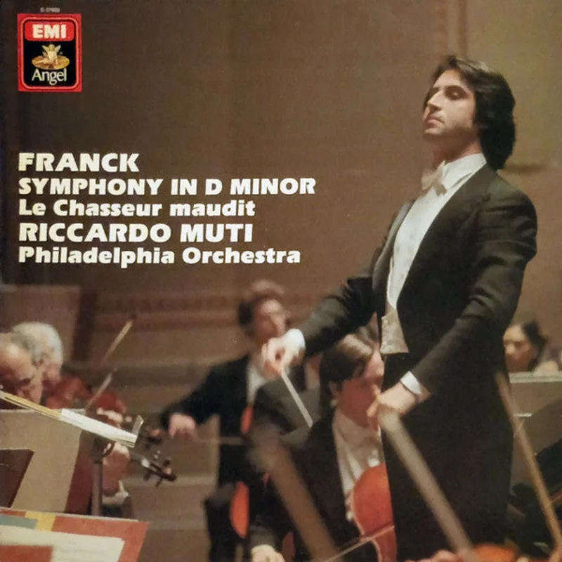 Csar Franck, Riccardo Muti, The Philadelphia Orchestra - Symphony In D Minor / Le Chasseur Maudit
