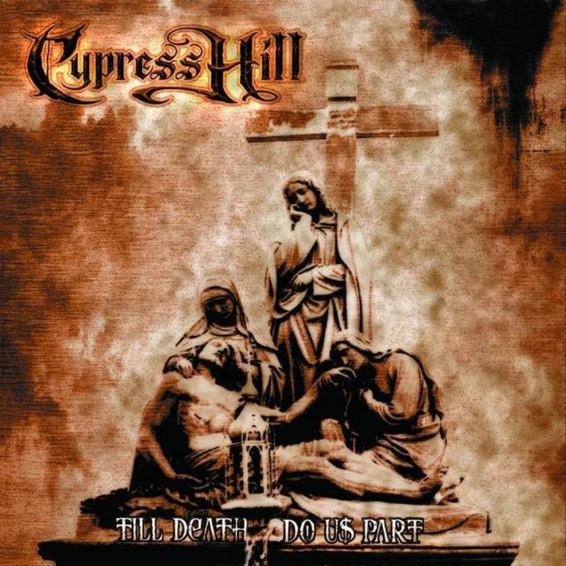 Cypress Hill - Till Death Do Us Part (Music On Vinyl) (Arrives in 21 days)
