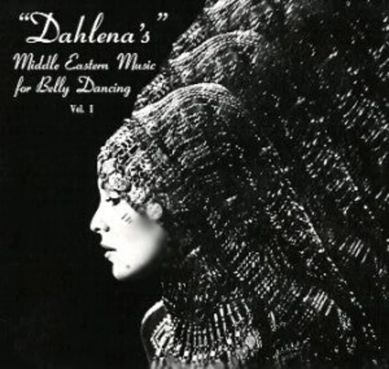 Dahlena - Middle Eastern Music For Belly Dancing, Vol. 1