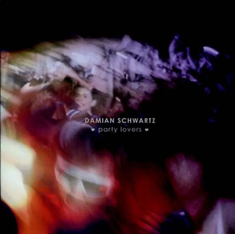 DAMIAN SCHWARTZ Party Lovers